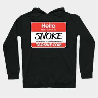 Hello my name is SNOKE 2 Hoodie